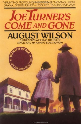 Joe Turners Come And Gone August Wilson Century Cycle
